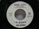 RARE-ROSE BROOKS -I'M MOANIN'