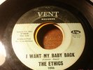 THE ETHICS I Want My Baby Back NORTHERN SOUL