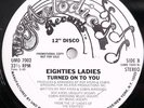 Eighties Ladies Turned On To You 12 Uno Melodic WL HEAR