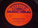 Lightnin Slim: Rooster Blues 78 - Excello 2169 -HEAR IT