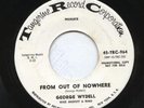 GEORGE WYDELL DJ 45 FROM OUT OF NOWHERE NORTHERN SOUL