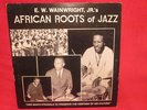 E.W WAINWRIGHT LP-African Roots Jazz RARE Private Press