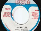 Linval Thompson - Big Big Girl - ROOTS THRILLER ???