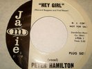 NORTHERN SOUL 45-PETER HAMILTON-HEY GIRL-M-