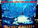NICK CAVE AND THE BAD SEEDS MURDER BALLADS ORIG. UK '96