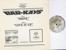 BAR-KAYS - SHINE/GIVE IT UP - 12