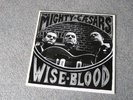 THEE MIGHTY CAESARS, WISE BLOOD UK LP