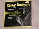 KENNY DORHAM AND THE JAZZ PROPHETS VOL.1
