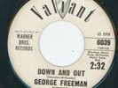 NORTHERN -- GEORGE FREEMAN DOWN AND OUT {VALIANT-PROMO}