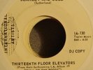 13th Floor Elevators 60s TX Psych 45 on IA Scarlet Gold