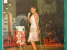LP ELZA SOARES A BOLA BRANCA BOSSA GROOVE SAMBA  BRAZIL