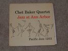CHET BAKER QUARTET JAZZ AT ANN ARBOR PACIFIC JAZZ 1203