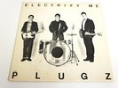 THE PLUGZ-ELECTRIFY ME-LP/RECORD