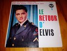 ELVIS PRESLEY 7/45 EP FRENCH LE RETOUR VOL1 1960 RARE