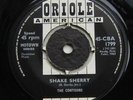 THE CONTOURS - SHAKE SHERRY (ORIOLE 7