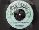 60s Soul 45 DONALD HEIGHT You Can't Trust on Old Town