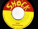 DESTROYERS-AH SO- SHOCK-JOE GIBBS-RARE-REGGAE 45 7