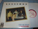 THE BEATLES SESSIONS ON EMI ODEON NRMT+ VINYL 13 TRACKS