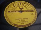 CARL PERKINS FOREVER YOURS / THATS RIGHT 78 RPM RECORD