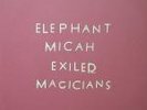 Elephant Micah - Exiled Magicians oop Devendra Banhart