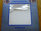 URIAH HEEP - LOOK AT YOURSELF - FIRST UK PRESS