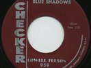 Rare R&B 45- Lowell Fulson - Blue Shadows- Checker - M-