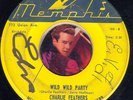 CHARLIE FEATHERS Wild Wild Party ROCKABILLY BOPPER 45