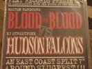 BLOOD FOR BLOOD vs HUDSON FALCONS Split 7” Flat 1999 Oi
