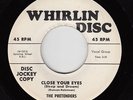 PRETENDERS - Whirlin Disc - Close Your Eyes - DJ 45 VG+