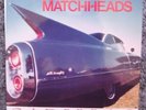 THE MATCHHEADS 