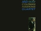 Coleman Hawkins - Today And Now.  180g 45rpm Sealed 2LP