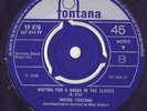 WAYNE FONTANA*WAITING FOR BREAK IN THE CLOUDS*MOD/PSYCH