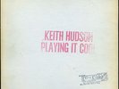 Keith Hudson - Playing It Cool orig LP