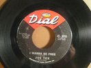 NORTHERN SOUL JOE TEX I WANNA BE FREE DIAL RECORDS 45