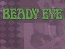 BEADY EYE 7