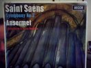 ANSERMET Saint Saens : Symphony No 3 UK LP SXL 6027 NM