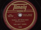GAY TUNES - Timely 1002- Thrill of Romance - DOO-WOP 78