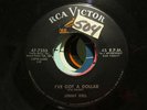 11. ROCKABILLY Jimmy Dell I've Got a Dollar RCA VG++