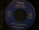 45 UP FROM THE BOTTOM on TRUE Way The World modern HEAR