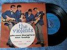 THE VIOLENTS : très rare ep EGF 685 exc. état