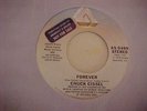 CHUCK CISSEL 45 FOREVER/DON'T TELL ME YOU'RE SORRY VG++