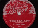 ST. LOUIS JIMMY -Parrot 823- Going Down Slow - BLUES 78