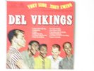 MOIST RARE FIRST PRESSING OF THE DEL VIKINGS 1957 VG+