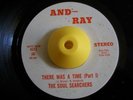 Funk 45 SOUL SEARCHERS There Was A Time HEAR RARE
