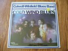COLWELL WINFIELD BLUES BAND Cold Wind Blues SEALED original lp