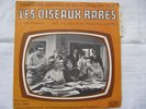 LES OISEAUX RARES BO Francois de Roubaix 45 T Languette