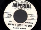DANNY OWENS r&b 45 Youre A Little Too Late IMPERIAL wlp