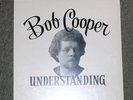 Bob Cooper Lp RARE Canada loner psych folk private
