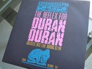 DURAN DURAN THE REFLEX FOR LP LIVE HITS 82/84 NEW RARE