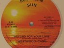 WESTWOOD & CASH Psycho For Your Love RARE BOOGIE 12